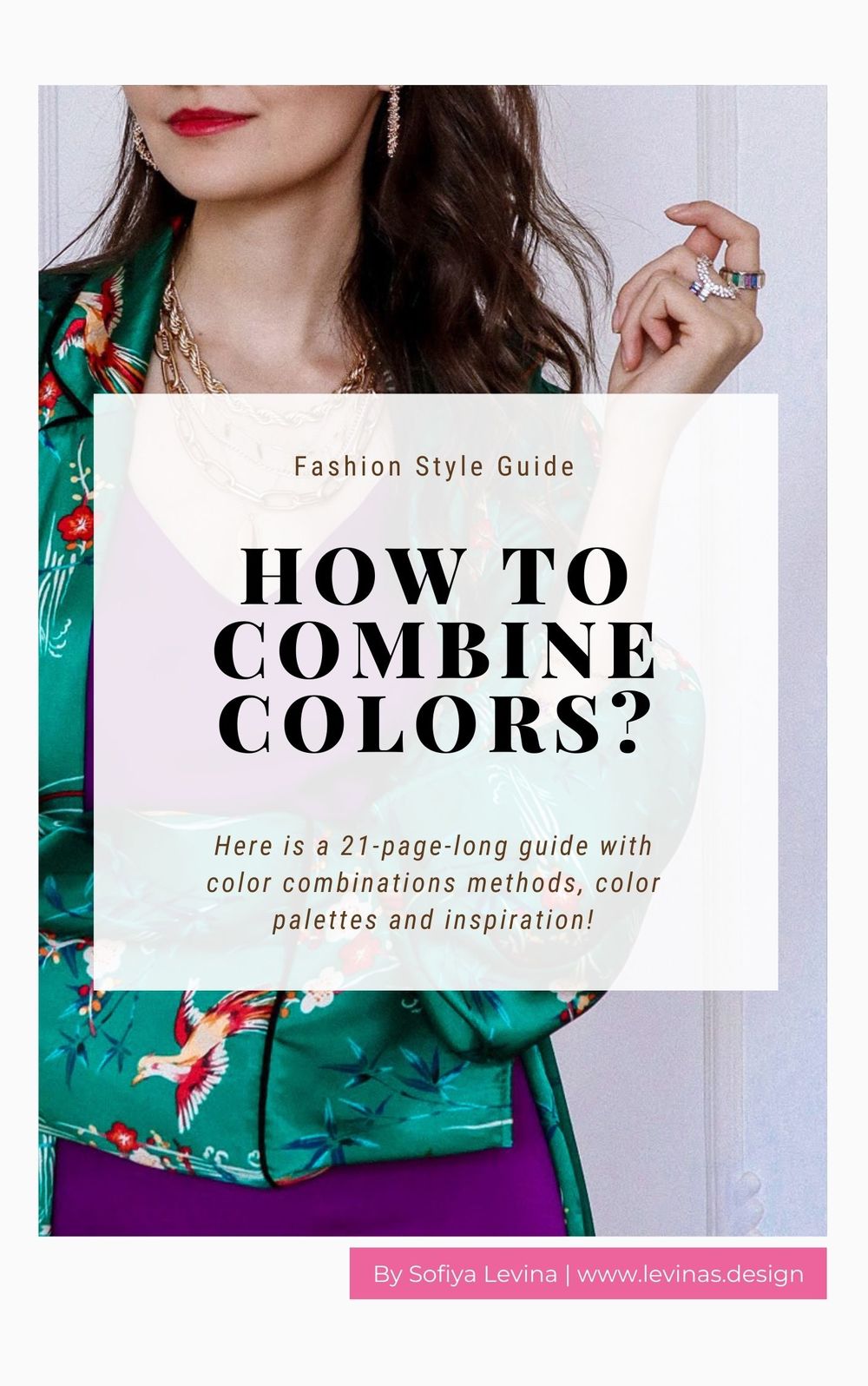 How to Combine & Mix Colors to Create Stunning Looks?